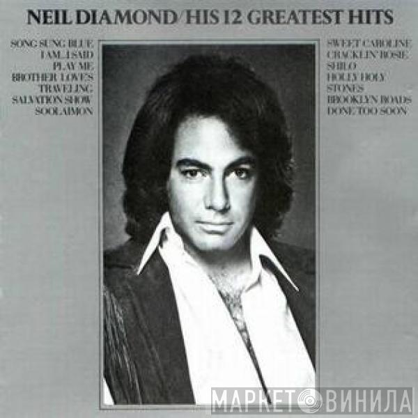  Neil Diamond  - His 12 Greatest Hits
