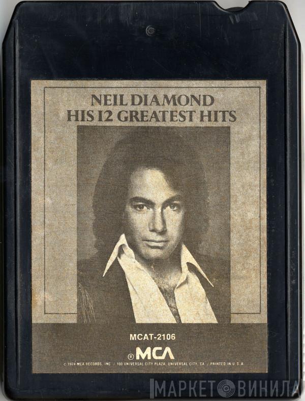  Neil Diamond  - His 12 Greatest Hits