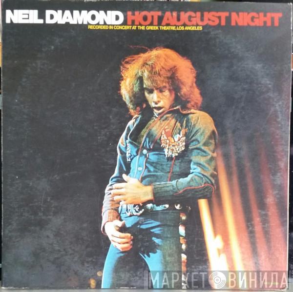  Neil Diamond  - Hot August Night