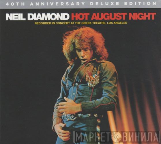  Neil Diamond  - Hot August Night