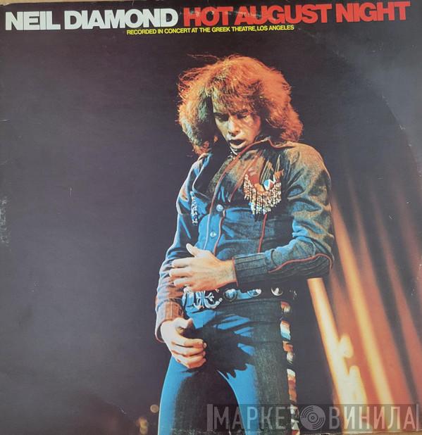  Neil Diamond  - Hot August Night