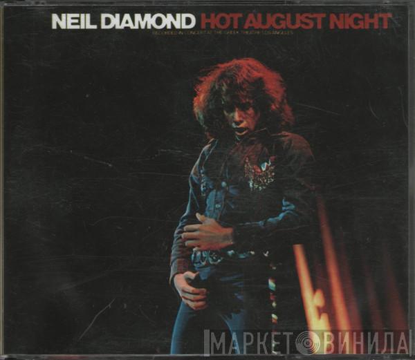  Neil Diamond  - Hot August Night