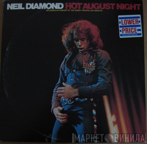  Neil Diamond  - Hot August Night