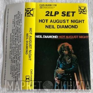  Neil Diamond  - Hot August Night