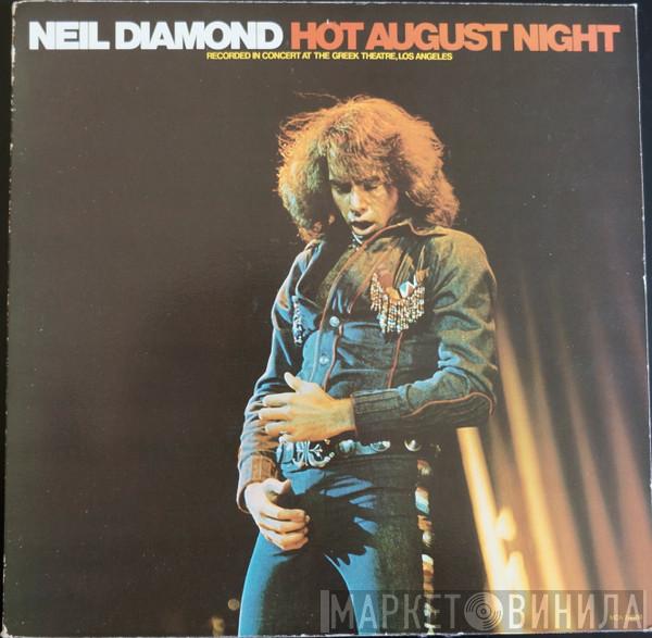 Neil Diamond - Hot August Night