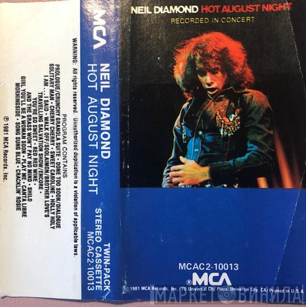  Neil Diamond  - Hot August Night