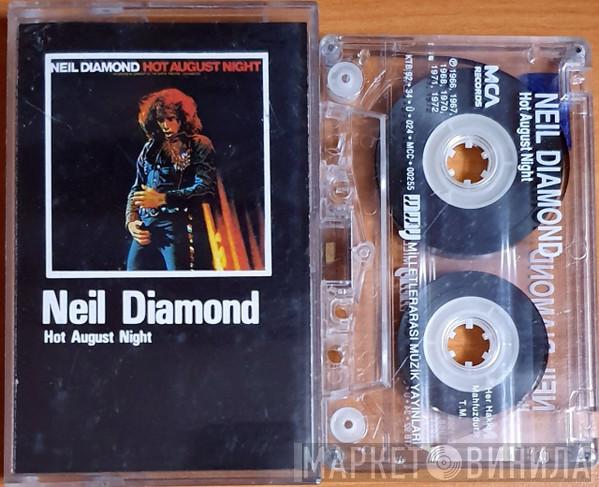  Neil Diamond  - Hot August Night