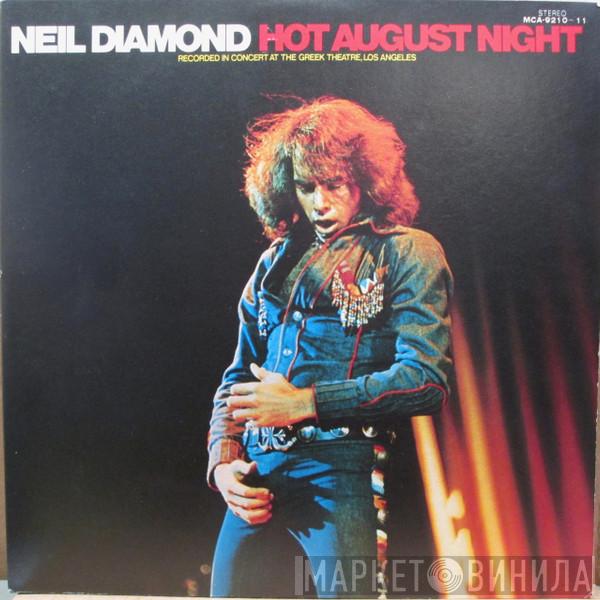  Neil Diamond  - Hot August Night