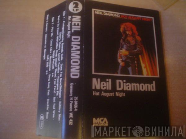  Neil Diamond  - Hot August Night