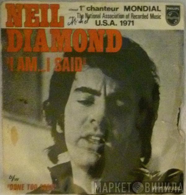  Neil Diamond  - I Am... I Said