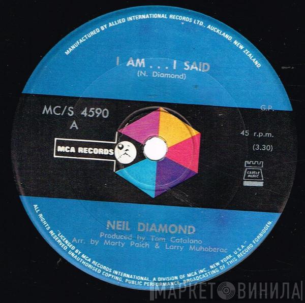  Neil Diamond  - I Am... I Said