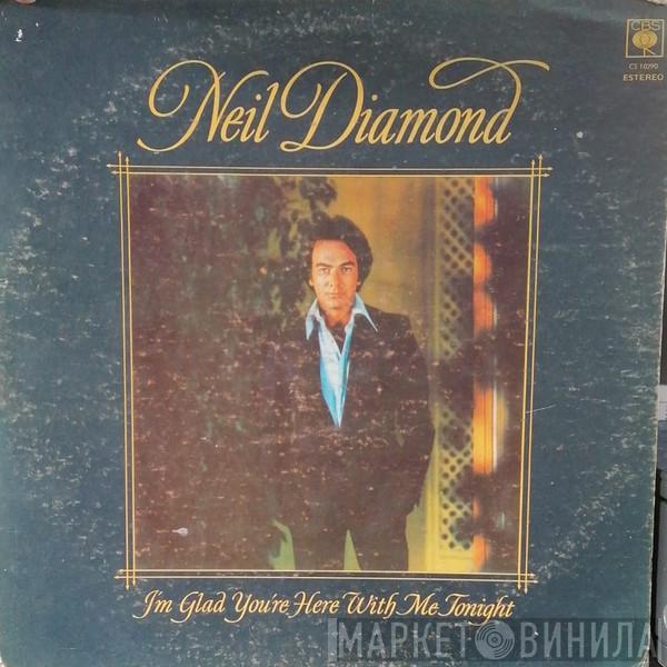  Neil Diamond  - I'm Glad You're Here With Me Tonight = Estoy Contento de Tenerte Aqui Conmigo Esta Noche
