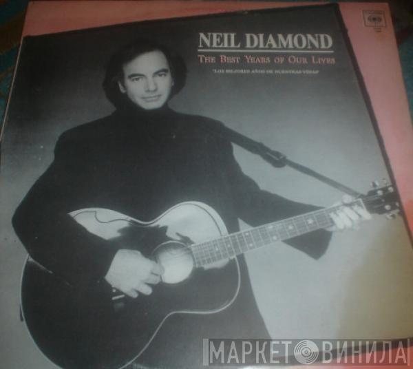  Neil Diamond  - Los Mejores Años De Nuestras Vidas (The Best Years Of Our Lives)