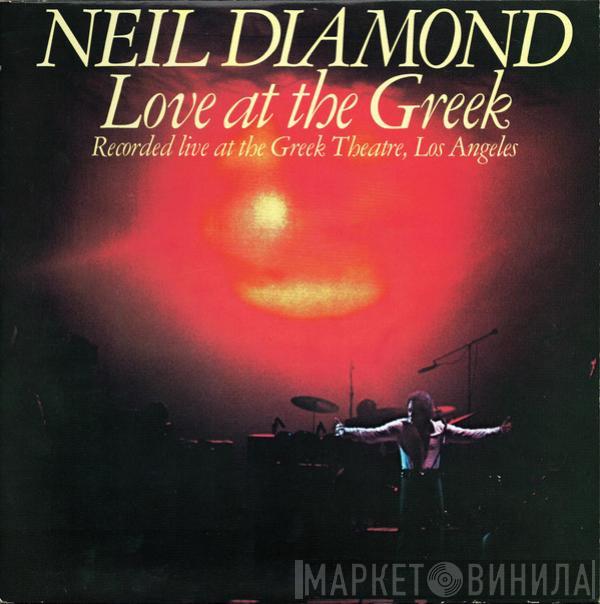 Neil Diamond - Love At The Greek (Recorded Live At The Greek Theatre, Los Angeles)