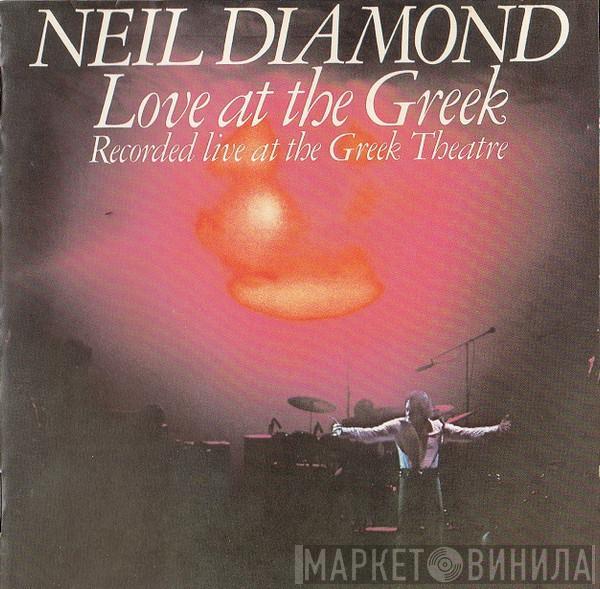  Neil Diamond  - Love At The Greek: Recorded Live At The Greek Theatre
