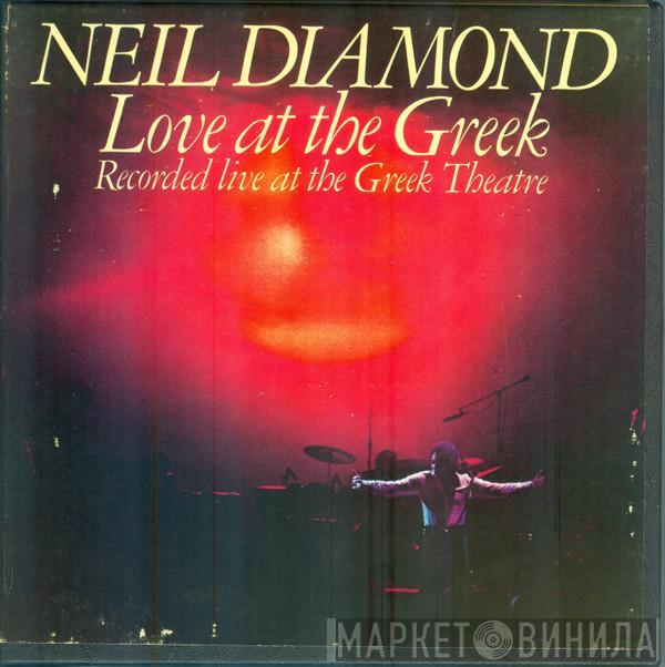  Neil Diamond  - Love At The Greek: Recorded Live At The Greek Theatre