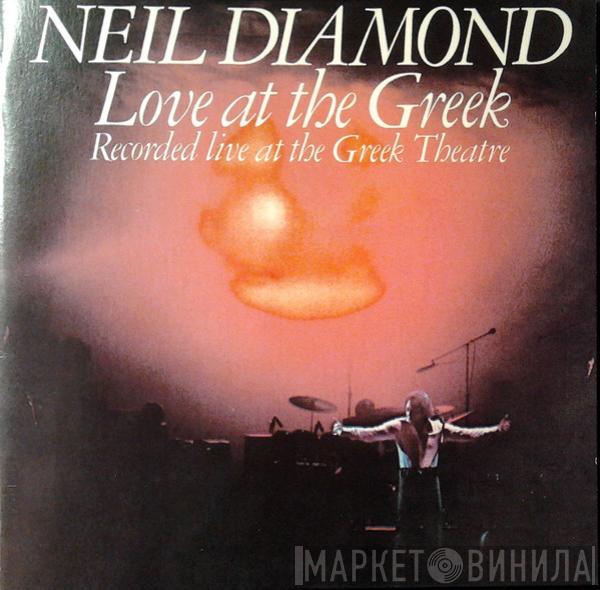  Neil Diamond  - Love At The Greek: Recorded Live At The Greek Theatre