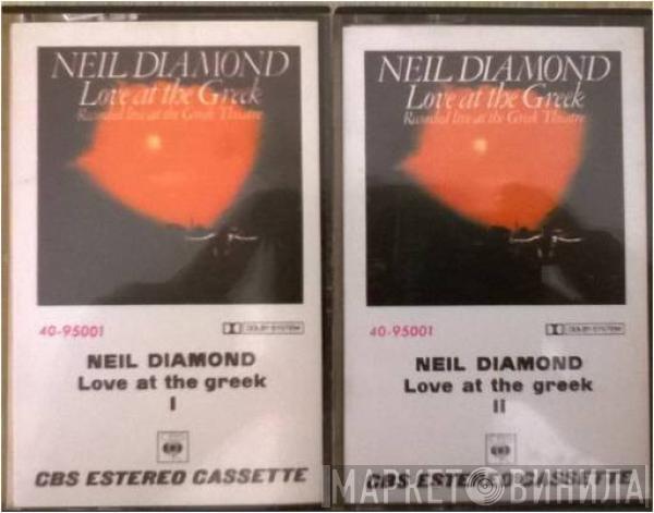  Neil Diamond  - Love At The Greek - Recorded Live At The Greek Theatre, Los Angeles
