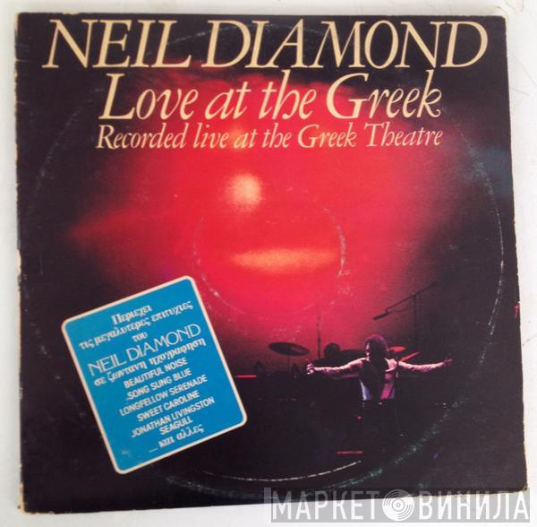  Neil Diamond  - Love At The Greek - Recorded Live At The Greek Theatre