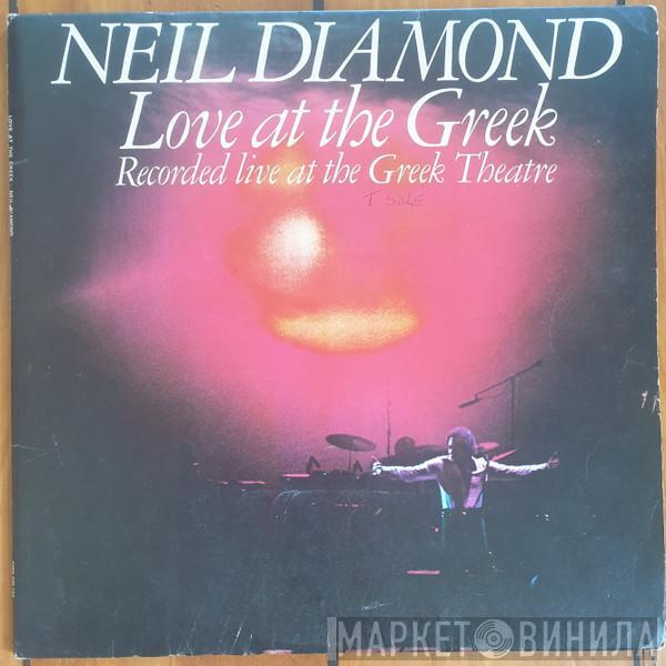  Neil Diamond  - Love At The Greek - Recorded Live At The Greek Theatre