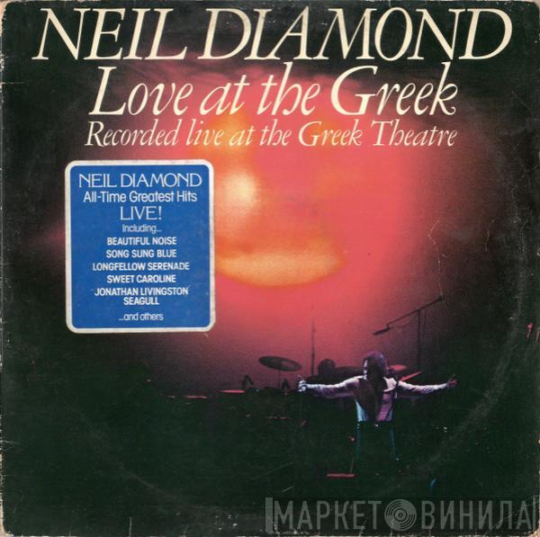  Neil Diamond  - Love At The Greek - Recorded Live At The Greek Theatre