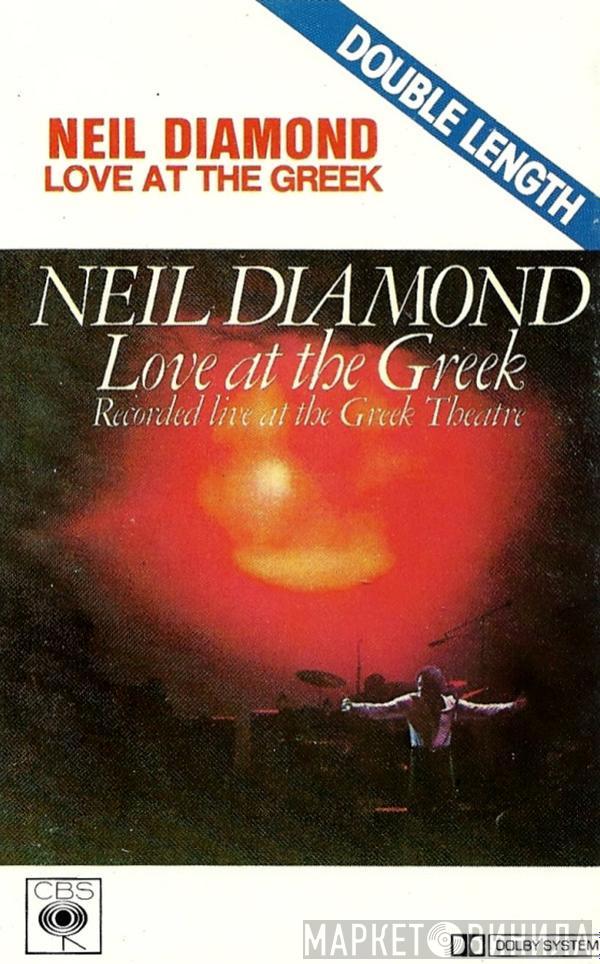  Neil Diamond  - Love At The Greek - Recorded Live At The Greek Theatre