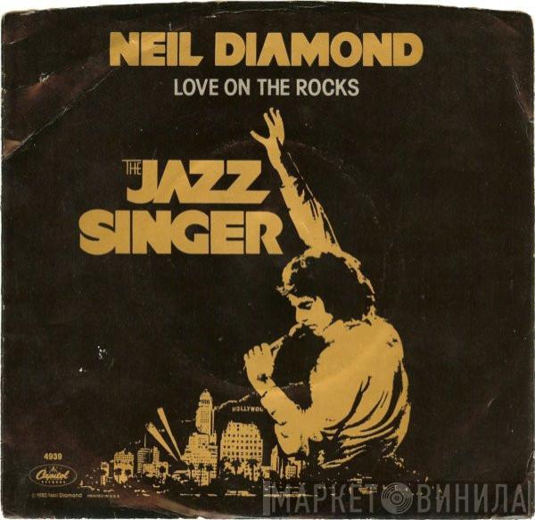  Neil Diamond  - Love On The Rocks