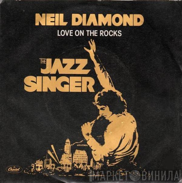  Neil Diamond  - Love On The Rocks