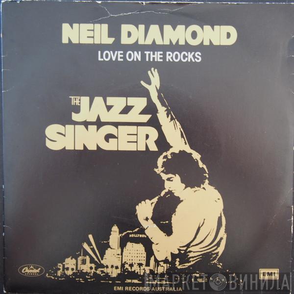  Neil Diamond  - Love On The Rocks