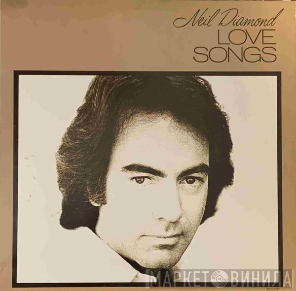  Neil Diamond  - Love Songs