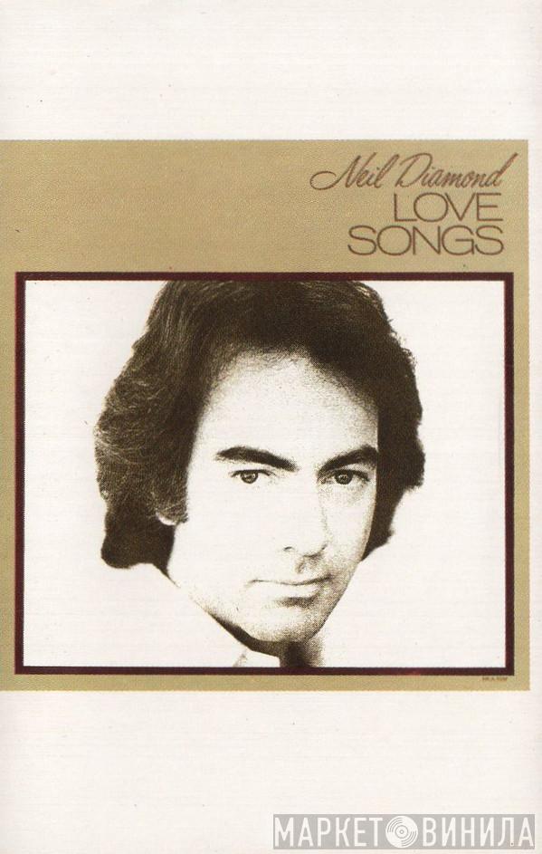  Neil Diamond  - Love Songs