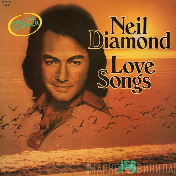  Neil Diamond  - Love Songs