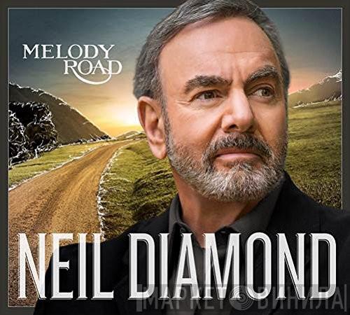  Neil Diamond  - Melody Road