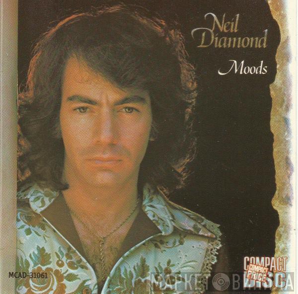  Neil Diamond  - Moods