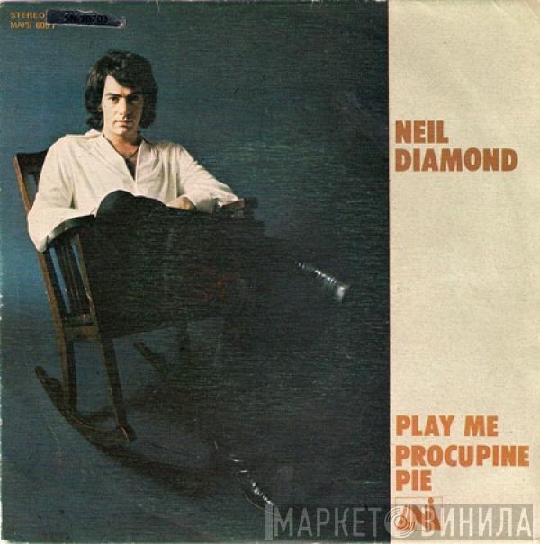  Neil Diamond  - Play Me
