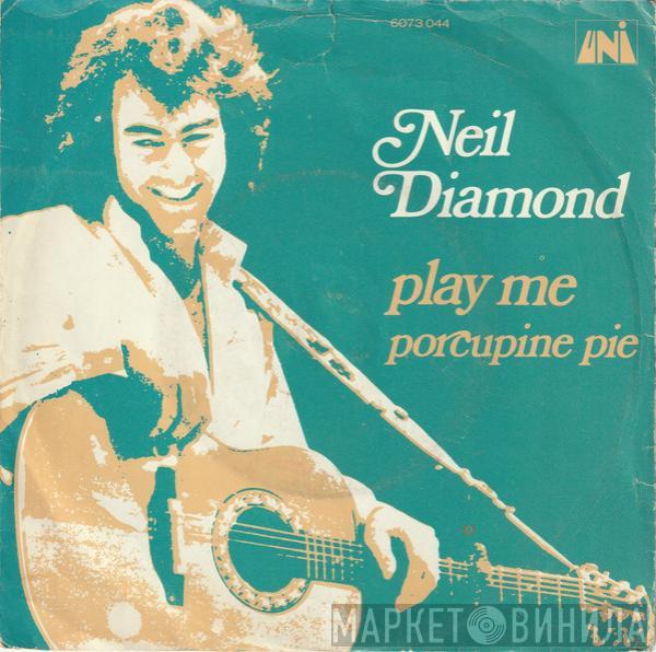  Neil Diamond  - Play Me