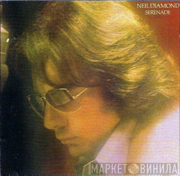  Neil Diamond  - Serenade