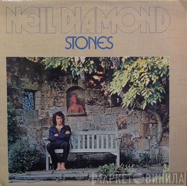  Neil Diamond  - Stones