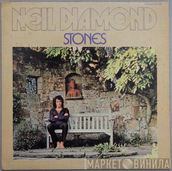  Neil Diamond  - Stones