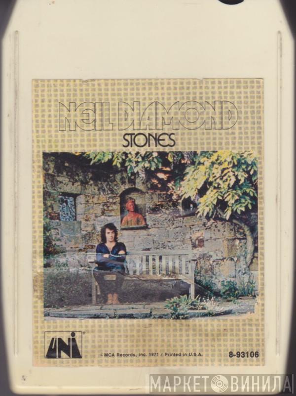  Neil Diamond  - Stones