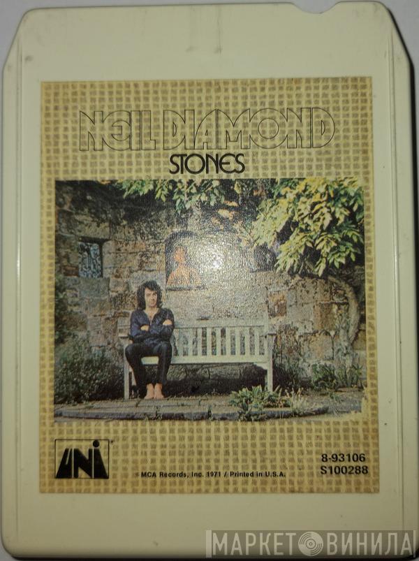  Neil Diamond  - Stones