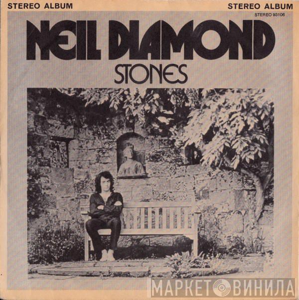  Neil Diamond  - Stones