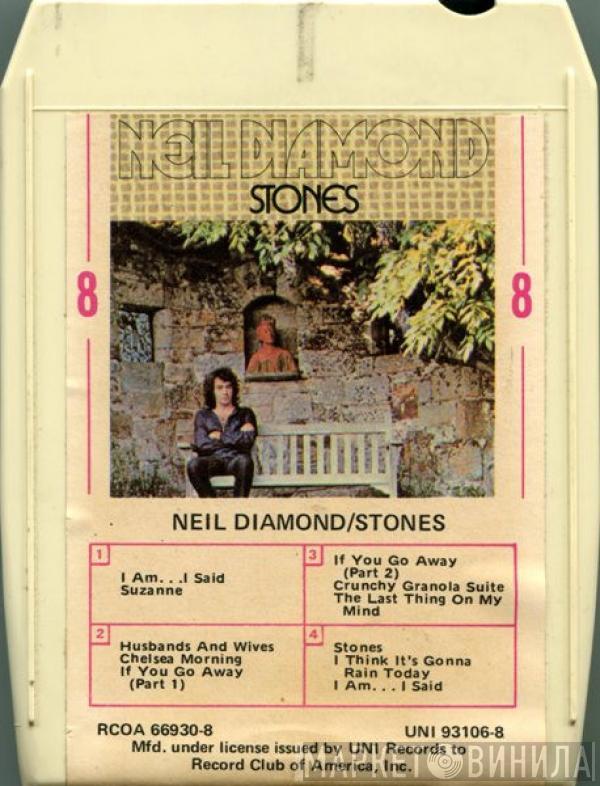  Neil Diamond  - Stones