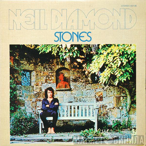 Neil Diamond  - Stones