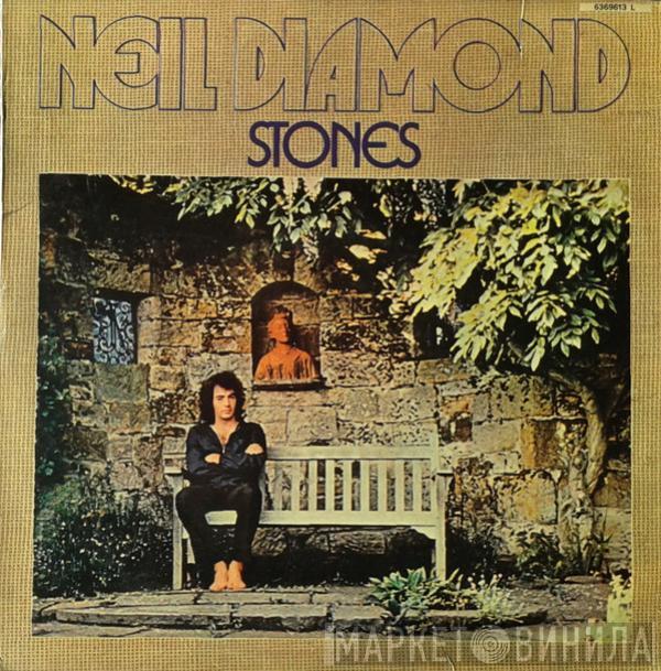  Neil Diamond  - Stones