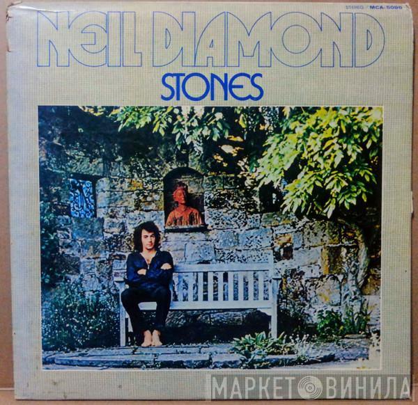  Neil Diamond  - Stones