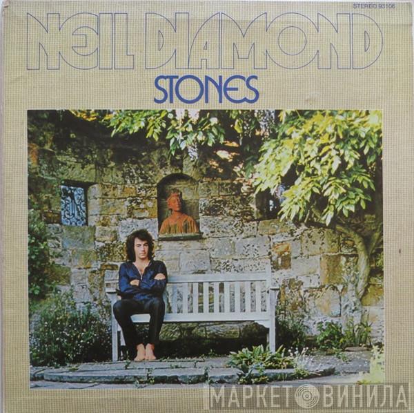  Neil Diamond  - Stones
