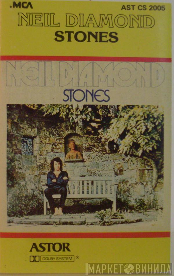  Neil Diamond  - Stones