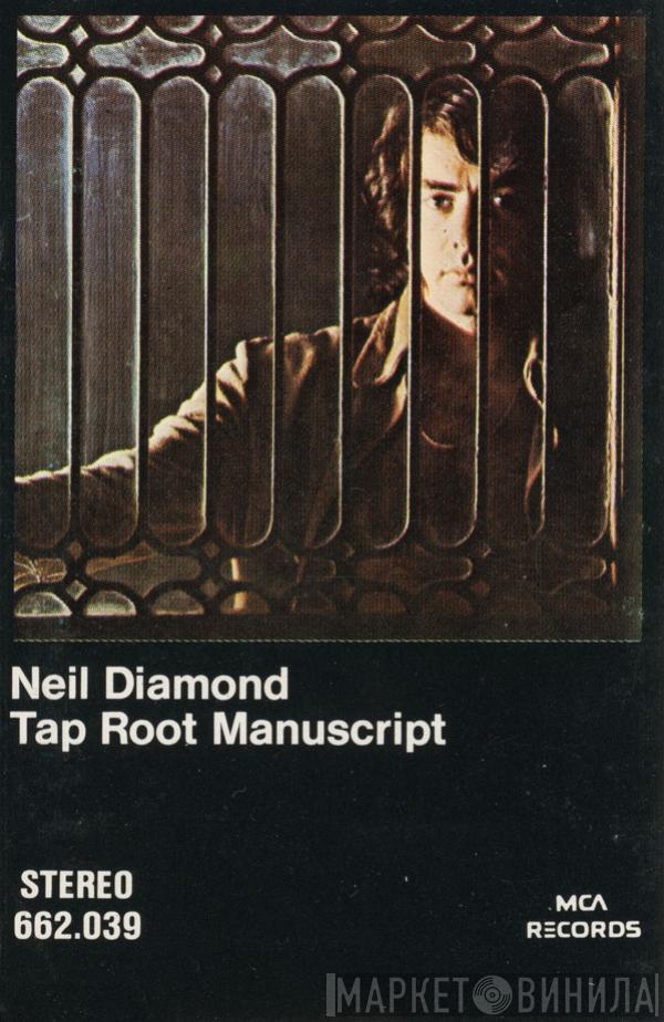  Neil Diamond  - Tap Root Manuscript