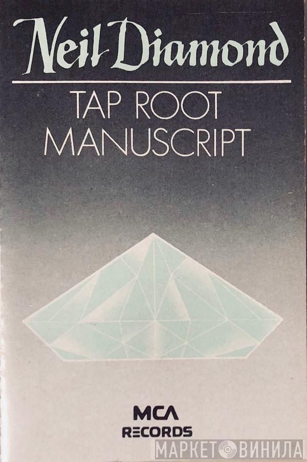  Neil Diamond  - Tap Root Manuscript